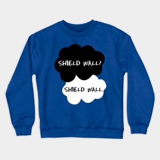 Fault in Our Shield Wall Crewneck Sweatshirt